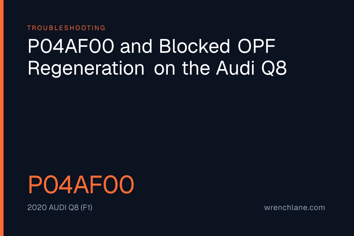 P04AF00 and Blocked OPF Regeneration on the Audi Q8