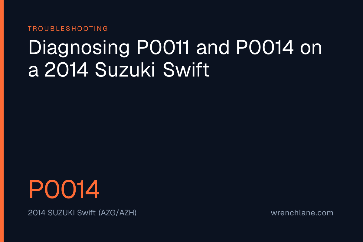 Diagnosing P0011 and P0014 on a 2014 Suzuki Swift
