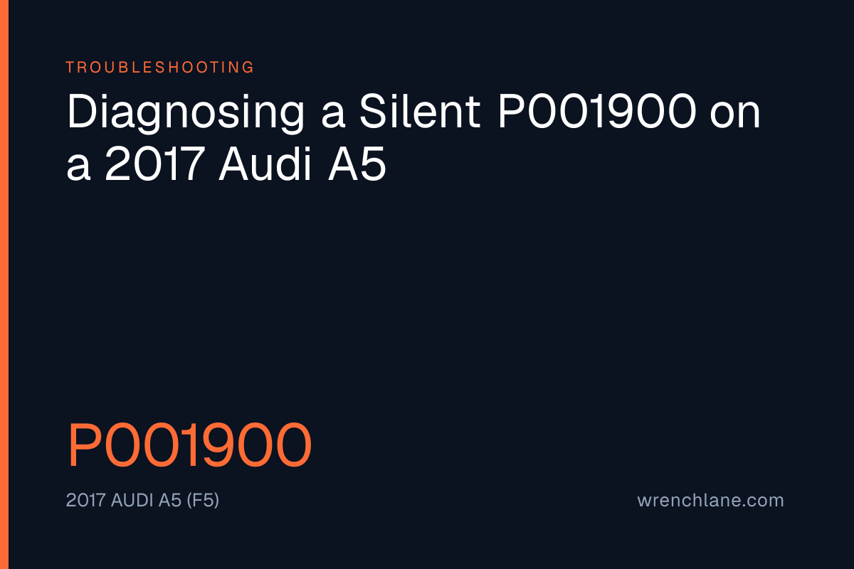 Diagnosing a Silent P001900 on a 2017 Audi A5