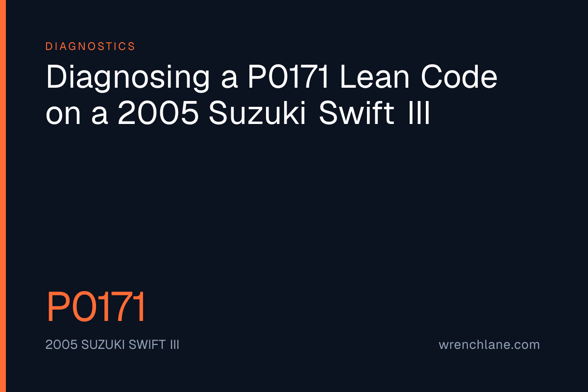 Diagnosing a P0171 Lean Code on a 2005 Suzuki Swift III