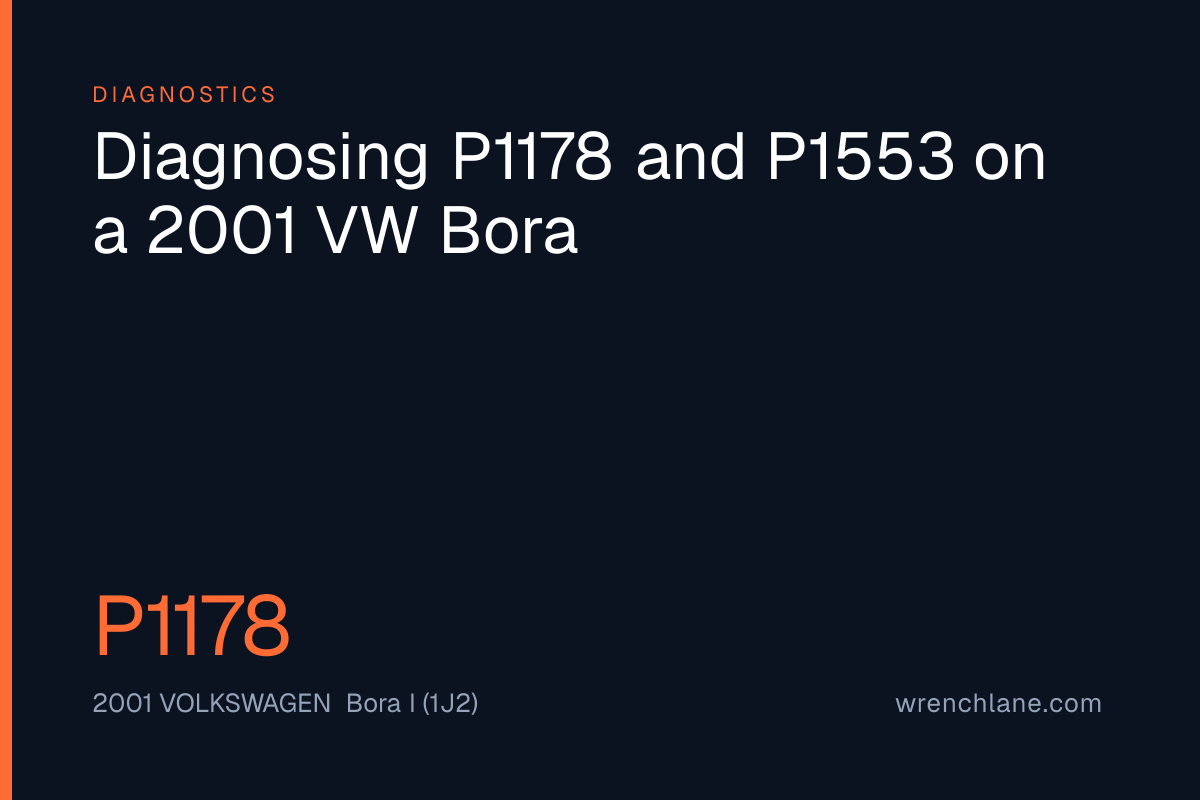 Diagnosing P1178 and P1553 on a 2001 VW Bora
