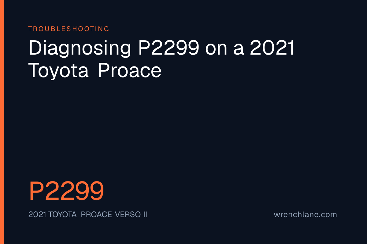 Diagnosing P2299 on a 2021 Toyota Proace