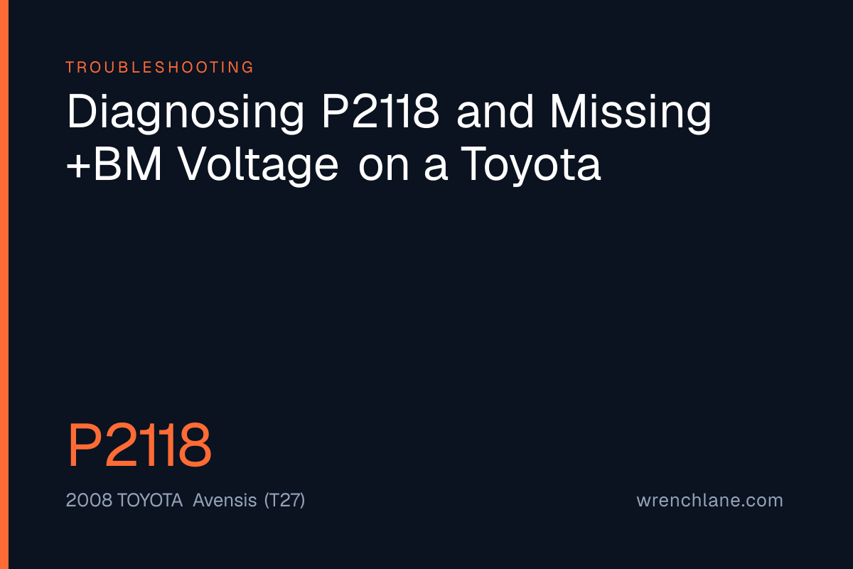 Diagnosing P2118 and Missing +BM Voltage on a Toyota
