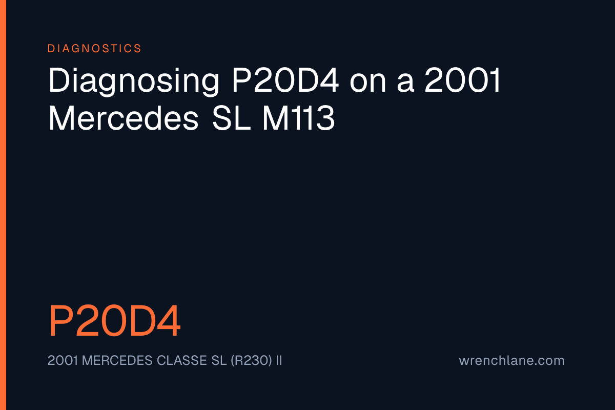 Diagnosing P20D4 on a 2001 Mercedes SL M113