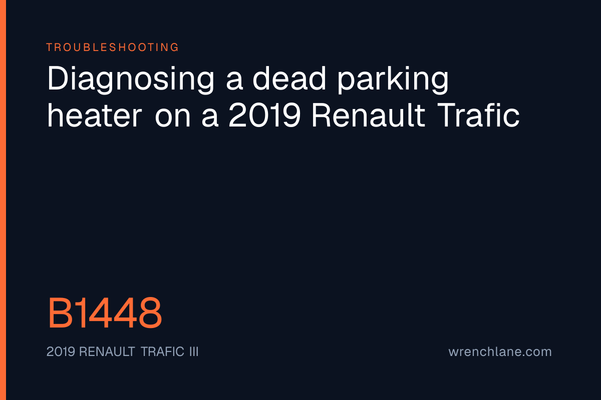 Diagnosing a dead parking heater on a 2019 Renault Trafic