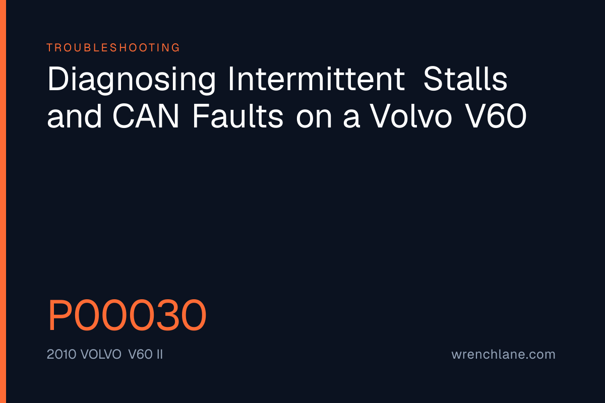 Diagnosing Intermittent Stalls and CAN Faults on a Volvo V60