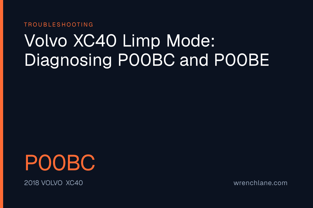 Volvo XC40 Limp Mode: Diagnosing P00BC and P00BE