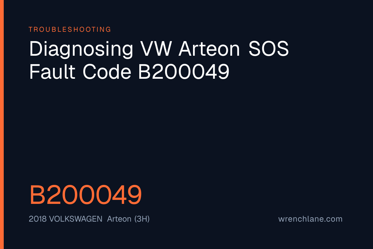 Diagnosing VW Arteon SOS Fault Code B200049
