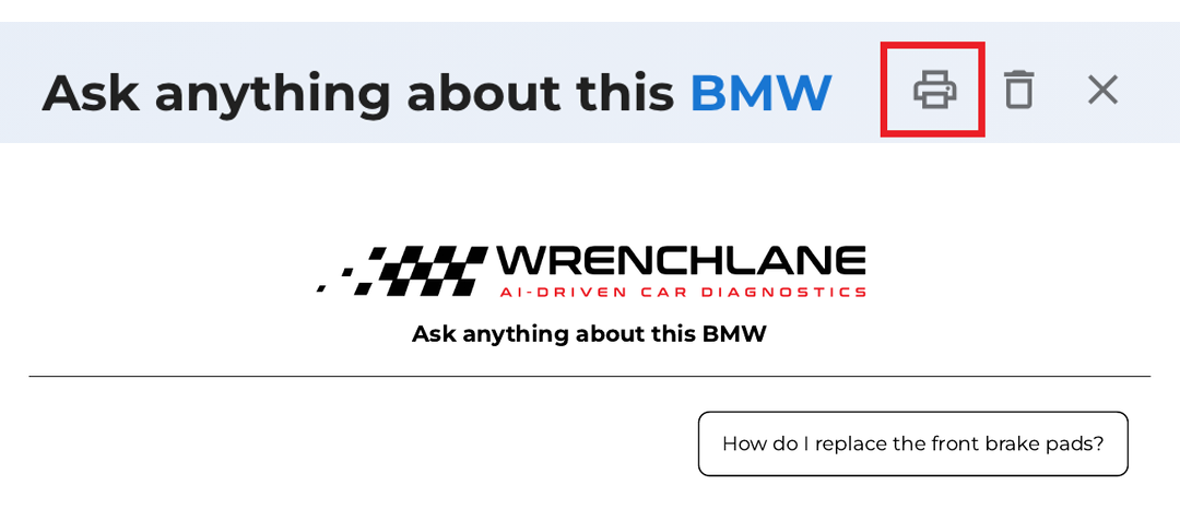 The print button in the vehicle chat header, and the printout with the WrenchLane logo and the chat title